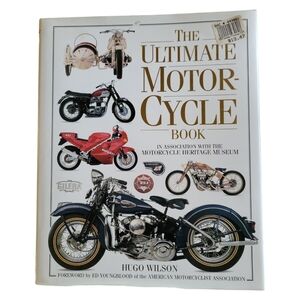 The Ultimate Motorcycle Book by Hugo Wilson 1993 Great Britain Hardcover